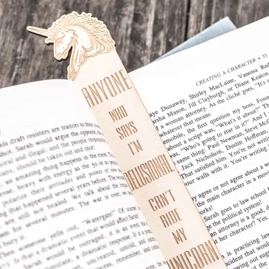 Bookmark - Anyone Who Says I'm Delusional Can't Ride My Unicorn {2}