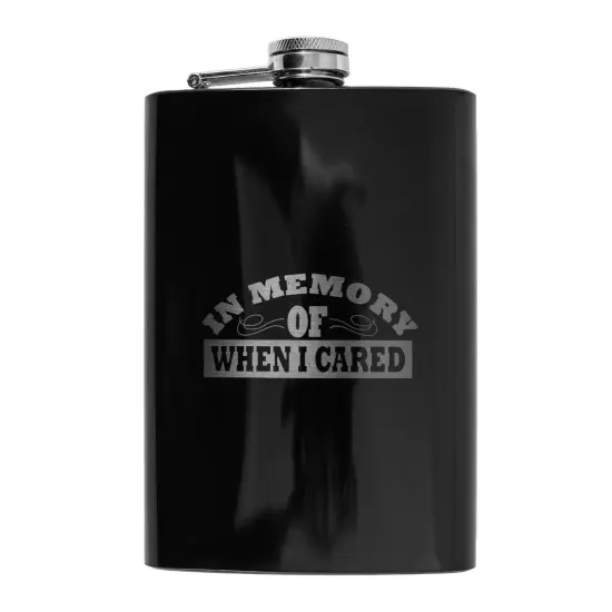 8oz BLACK In Memory of When I Cared Flask {1}