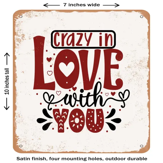 DECORATIVE METAL SIGN - Crazy In Love With You- Vintage Rusty Look {1}