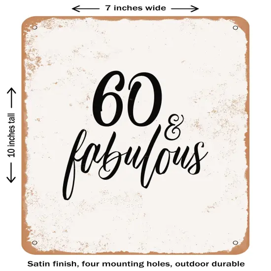 DECORATIVE METAL SIGN - 0 and Fabulous2- Vintage Rusty Look {1}