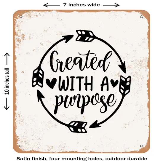 DECORATIVE METAL SIGN - Created With a Purpose - 6- Vintage Rusty Look {2}