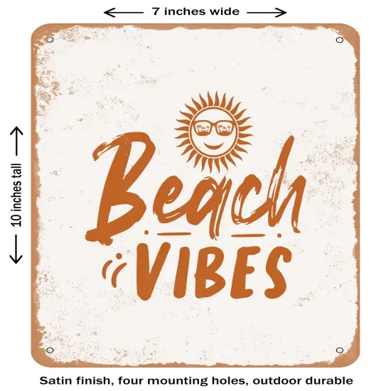 DECORATIVE METAL SIGN - Beach Vibes - Vintage Rusty Look {1}