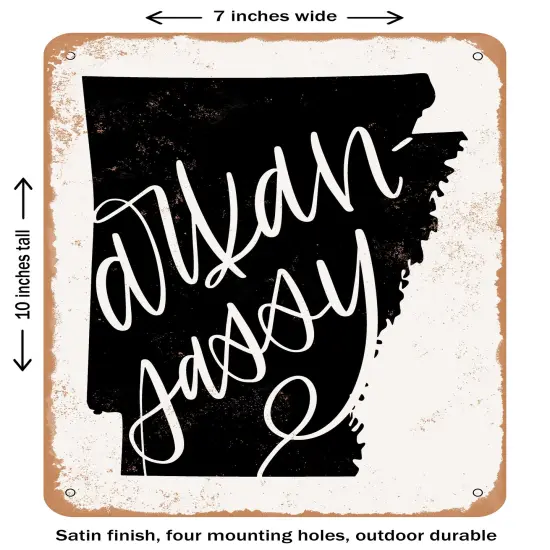 DECORATIVE METAL SIGN - Arkansassy- Vintage Rusty Look {1}