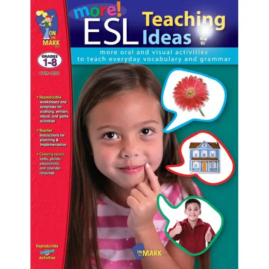 More ESL Teaching Ideas Book, Grades 1-8 {1}