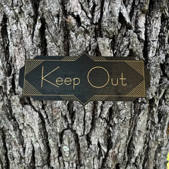 Keep Out - BLACK Sign 4x8 {3}