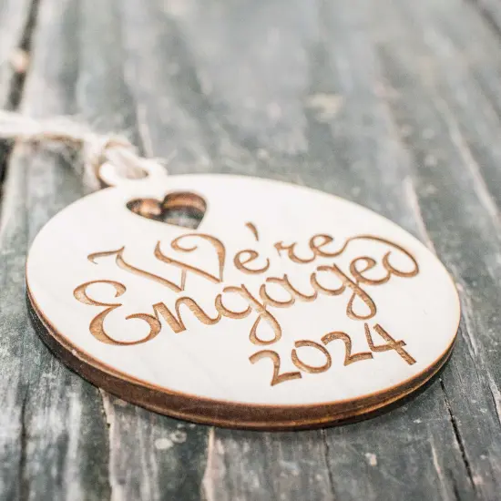 Ornament - We're Engaged 2024 - Raw Wood 3x3in {2}