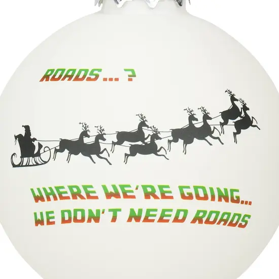 Tree Buddees Back to Christmas - Where We're Going. We Don't Need Roads Glass Christmas Ornaments {3}