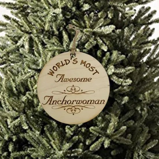 Worlds most Awesome Anchorwoman - Ornament {2}