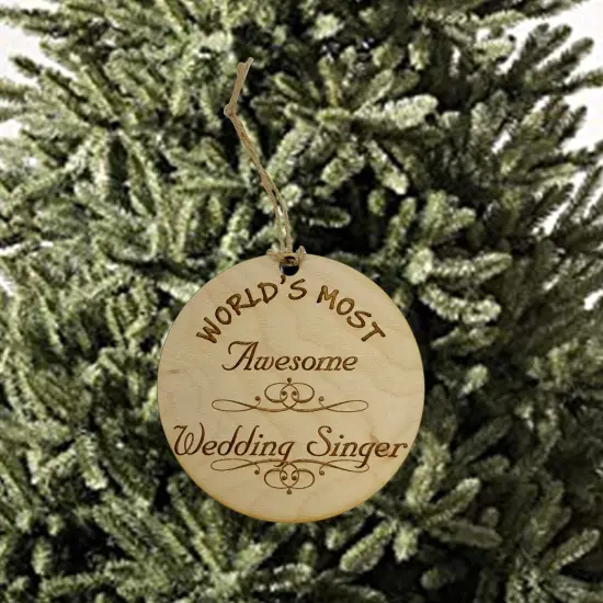 Worlds most Awesome Wedding Singer - Ornament {2}