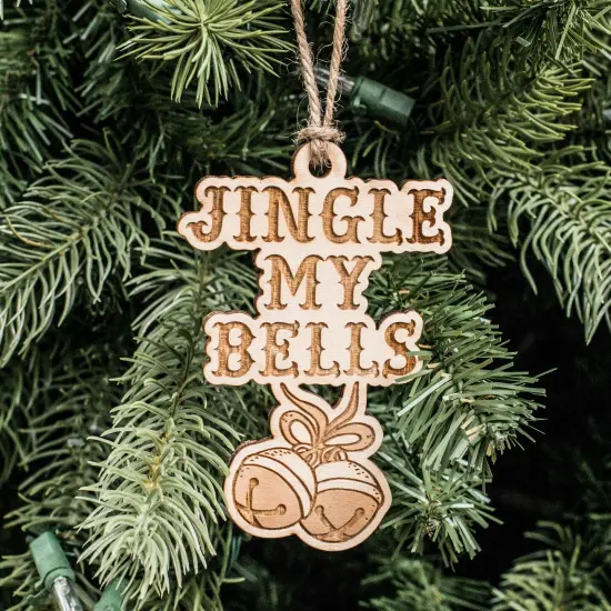Ornament - Jingle My Bells - Raw Wood 4x3in {1}
