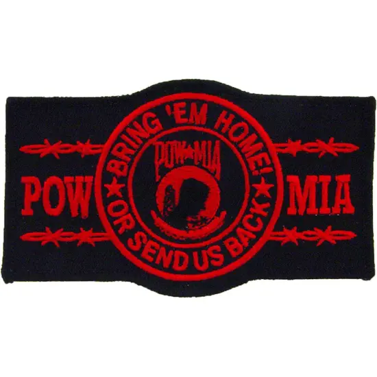POW MIA Bring 'Em Home Or Send Us Back Patch 4 1/4" {1}