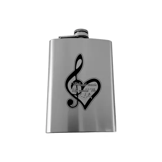 8oz Without Music Life would be Flat Stainless Steel Flask {1}