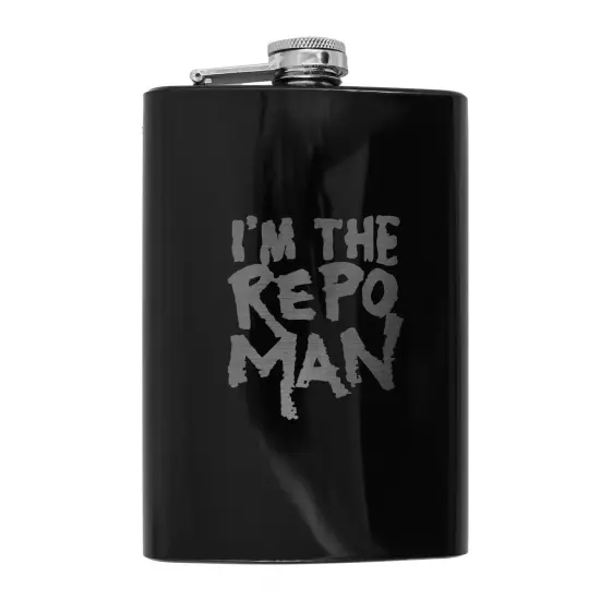 8oz BLACK I'm the Repo Man Flask {1}