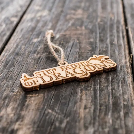 Ornament - Step Father of Dragons - Raw Wood 2x4in {2}