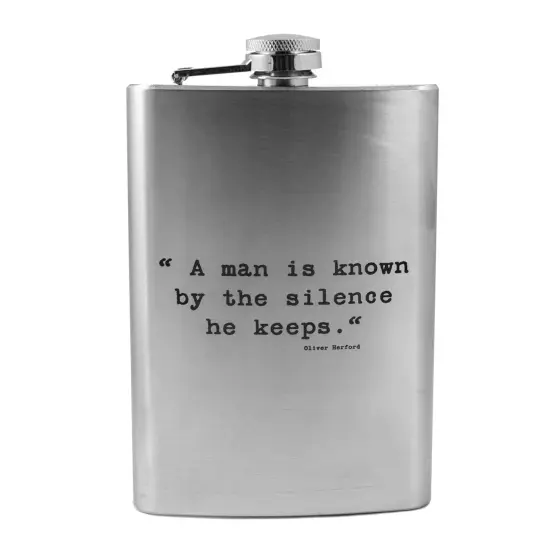 8oz A Man is Known By the Silence He Keeps Stainless Steel Flask {1}