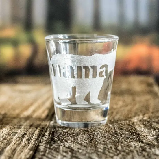 2oz Mama Bear Shot glass {4}