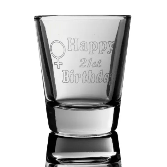 2oz Female Happy 21st birthday shot glass {1}