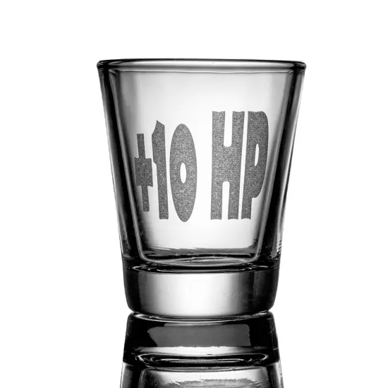 2oz +10 HP Shot Glass {1}