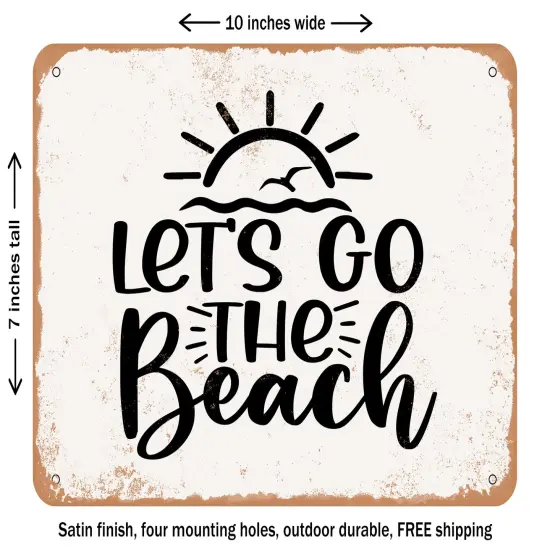 DECORATIVE METAL SIGN - Let's Go the Beach - Vintage Rusty Look {1}