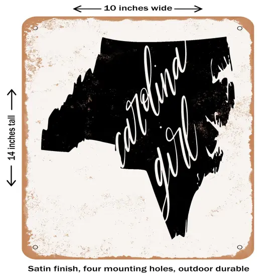DECORATIVE METAL SIGN - North Carolina girl - Vintage Rusty Look {1}