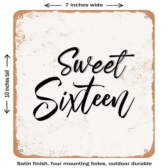 DECORATIVE METAL SIGN - Sweet Sixteen - 2 - Vintage Rusty Look {1}