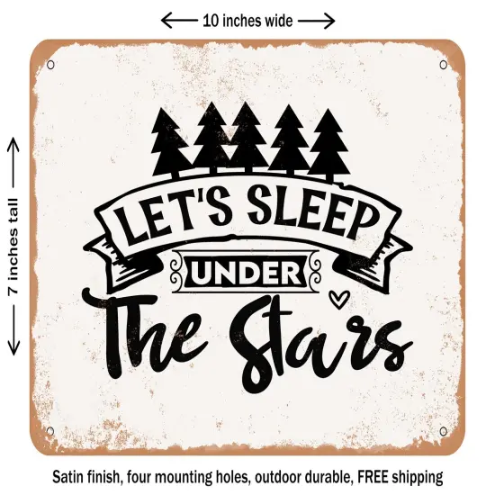 DECORATIVE METAL SIGN - Lets Sleep Under the Stars - Vintage Rusty Look {2}