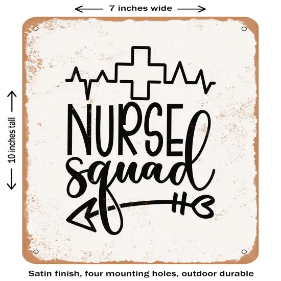 DECORATIVE METAL SIGN - Nurse squad - 6- Vintage Rusty Look {1}