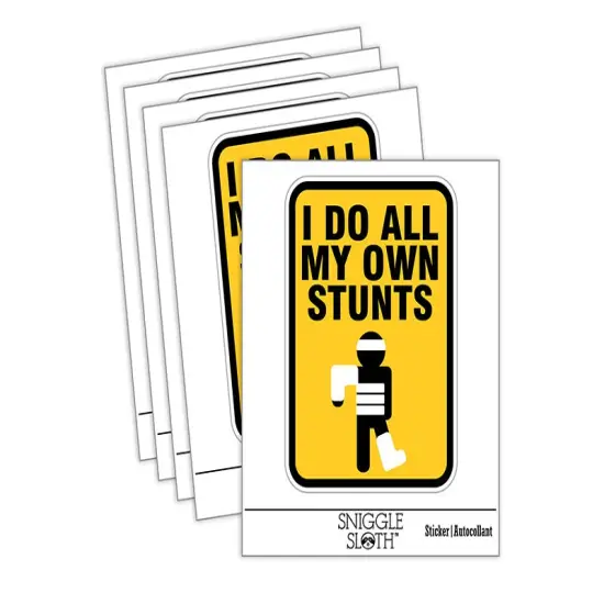 I Do All My Own Stunts Injured Hurt Mistakes Waterproof Vinyl Phone Tablet Laptop Water Bottle Sticker Set - 5 Pack {2}