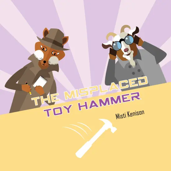 The Misplaced Toy Hammer {1}