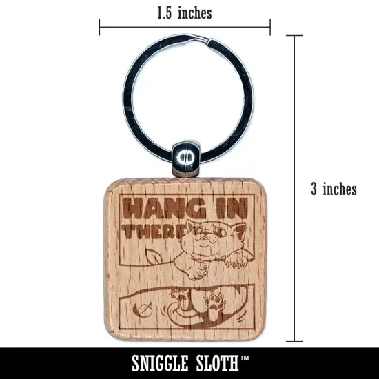 Hang in There Cat Engraved Wood Square Keychain Tag Charm {2}