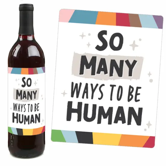 Big Dot of Happiness So Many Ways to Be Human - Pride Party Decorations for Women and Men - Wine Bottle Label Stickers - Set of 4 {4}