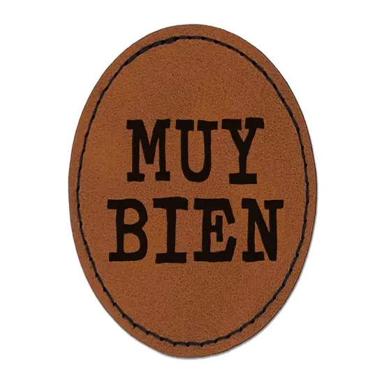 Muy Bien Very Good Spanish Text Round Iron-On Engraved Faux Leather Patch Applique - 2.5" Brown {1}