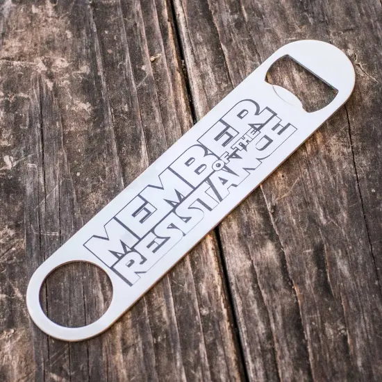 Member of the Resistance - Bottle Opener {1}