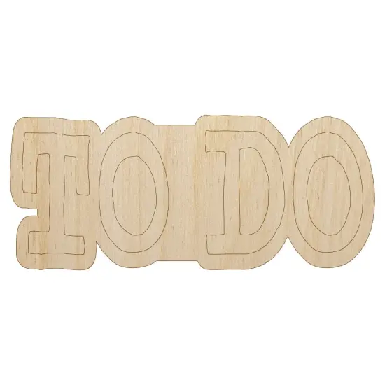 To Do Text Unfinished Wood Shape Piece Cutout for DIY Craft Projects {1}