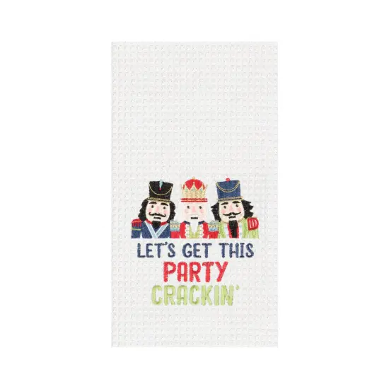 27" x 18" Christmas "Let's Get This Party Crackin" Featuring Nutcracker Cotton Embroidered & Waffle Weave Kitchen Dish Towel {1}
