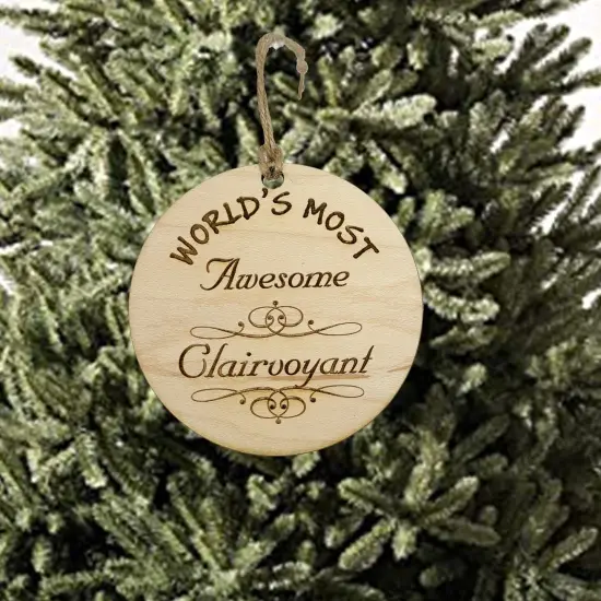 Worlds most Awesome Clairvoyant - Ornament {2}