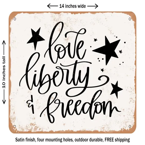 DECORATIVE METAL SIGN - Love Liberty Freedom - Vintage Rusty Look {1}