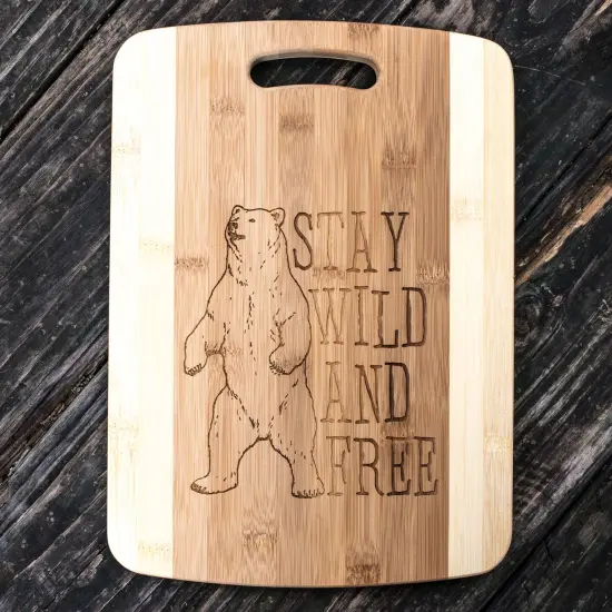 Stay Wild and Free - Bear - Cutting Board {1}