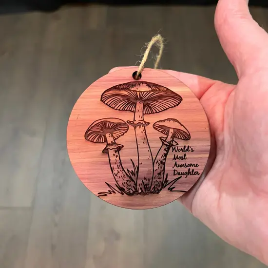 Toadstool Worlds Most Awesome Daughter - Cedar Ornament {4}
