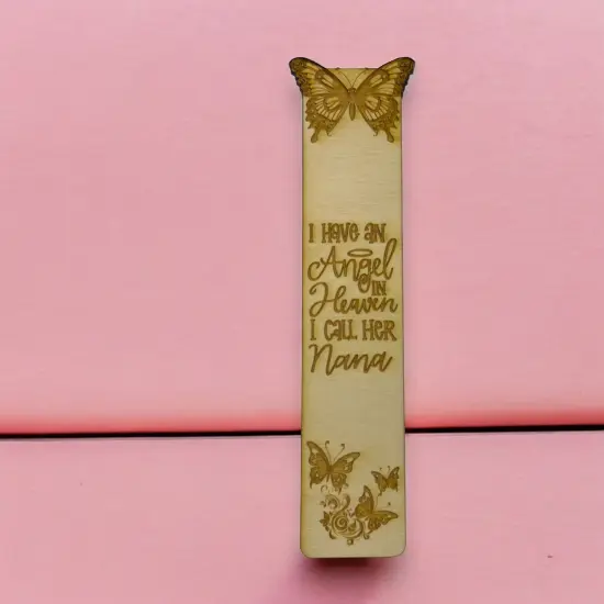Bookmark - I have an angel in heaven I call her Nana - Birch wood {2}