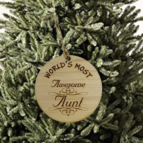 Worlds most Awesome Aunt - Ornament {2}