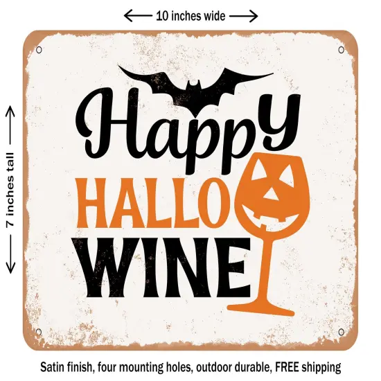 DECORATIVE METAL SIGN - Happy Hallo Wine - Vintage Rusty Look {1}