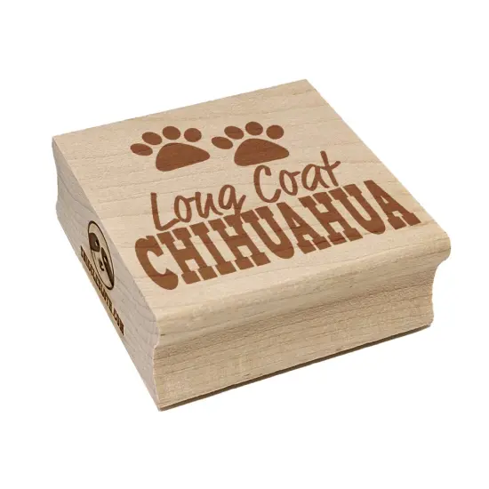 Long Coat Chihuahua Dog Paw Prints Fun Text Square Rubber Stamp for Stamping Crafting {7}