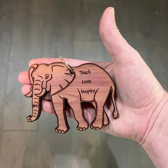 Elephant Teach Love Inspire - Cedar Ornament {3}