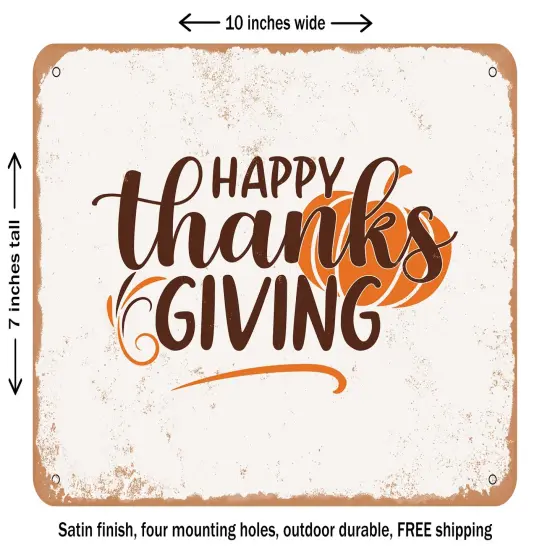 DECORATIVE METAL SIGN - Happy Thanks Giving - 2 - Vintage Rusty Look {1}