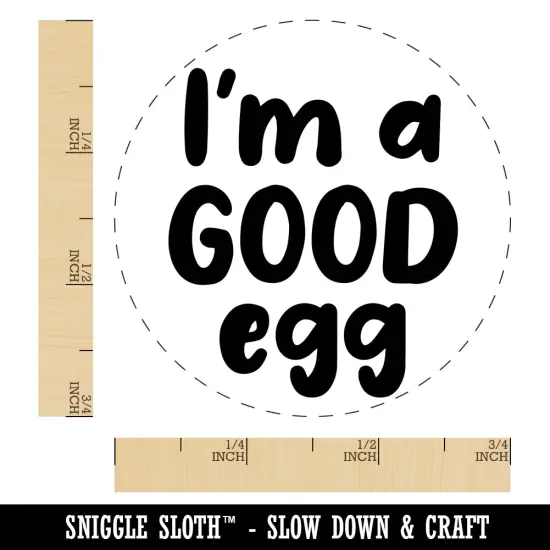 I'm a Good Egg Chicken Egg Rubber Stamp {1}