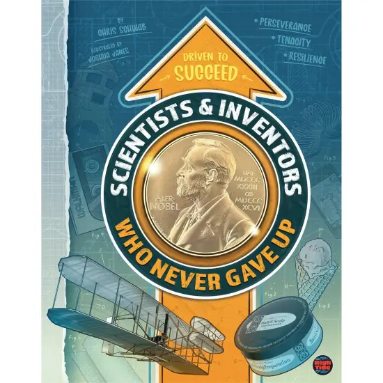 Scientists & Inventors Who Never Gave Up, Grades 4-9, Hardcover {1}