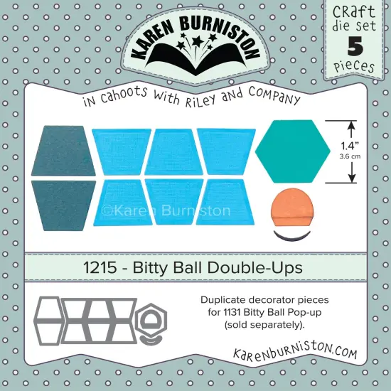 Karen Burniston Dies-Bitty Ball Double-Ups {1}