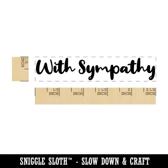 With Sympathy Cursive Script Rectangle Rubber Stamp for Stamping Crafting {1}