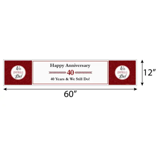 Big Dot of Happiness We Still Do - 40th Wedding Anniversary Party Decorations Party Banner {3}